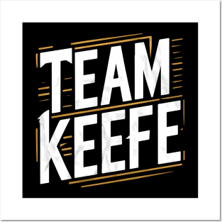 Team Keefe Posters and Art